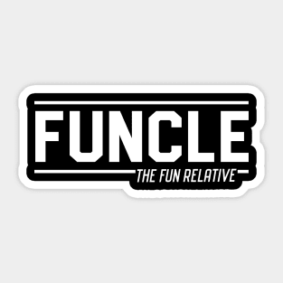 Funcle is fun relative Sticker